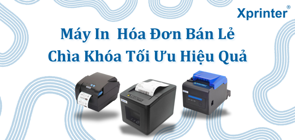 máy in hóa đơn bán lẻ