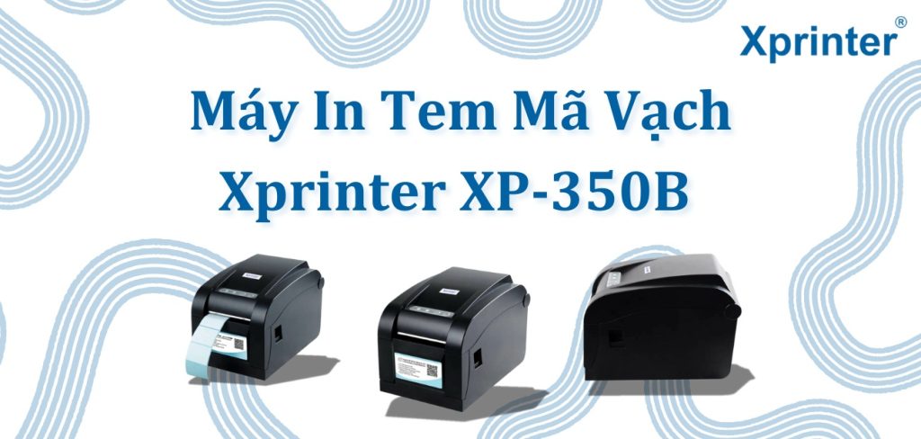 máy in tem mã vạch Xprinter XP-350B